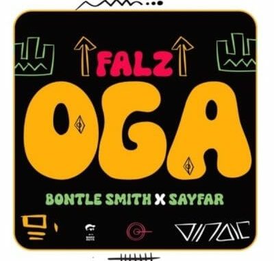 Falz ft. Bontle Smith, Sayfar – Oga Falz